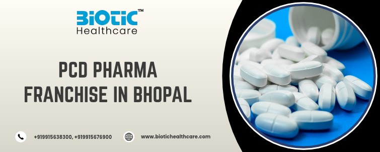 PCD Pharma Franchise in Bhopal