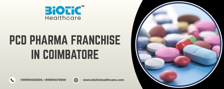 PCD Pharma Franchise in Coimbatore