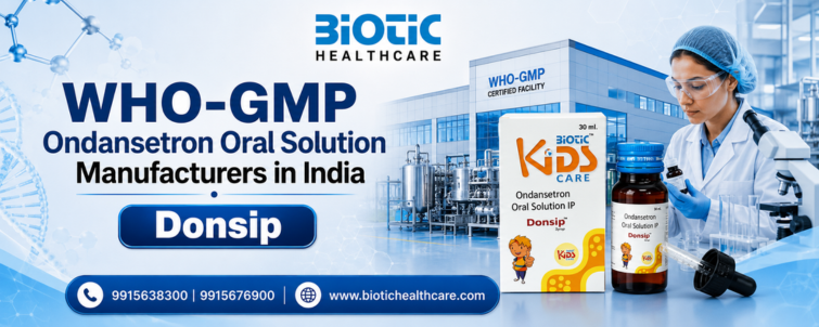 WHO-GMP Ondansetron Oral Solution Manufacturers In India