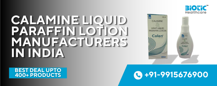 Calamine Liquid Paraffin Lotion Manufacturers In India